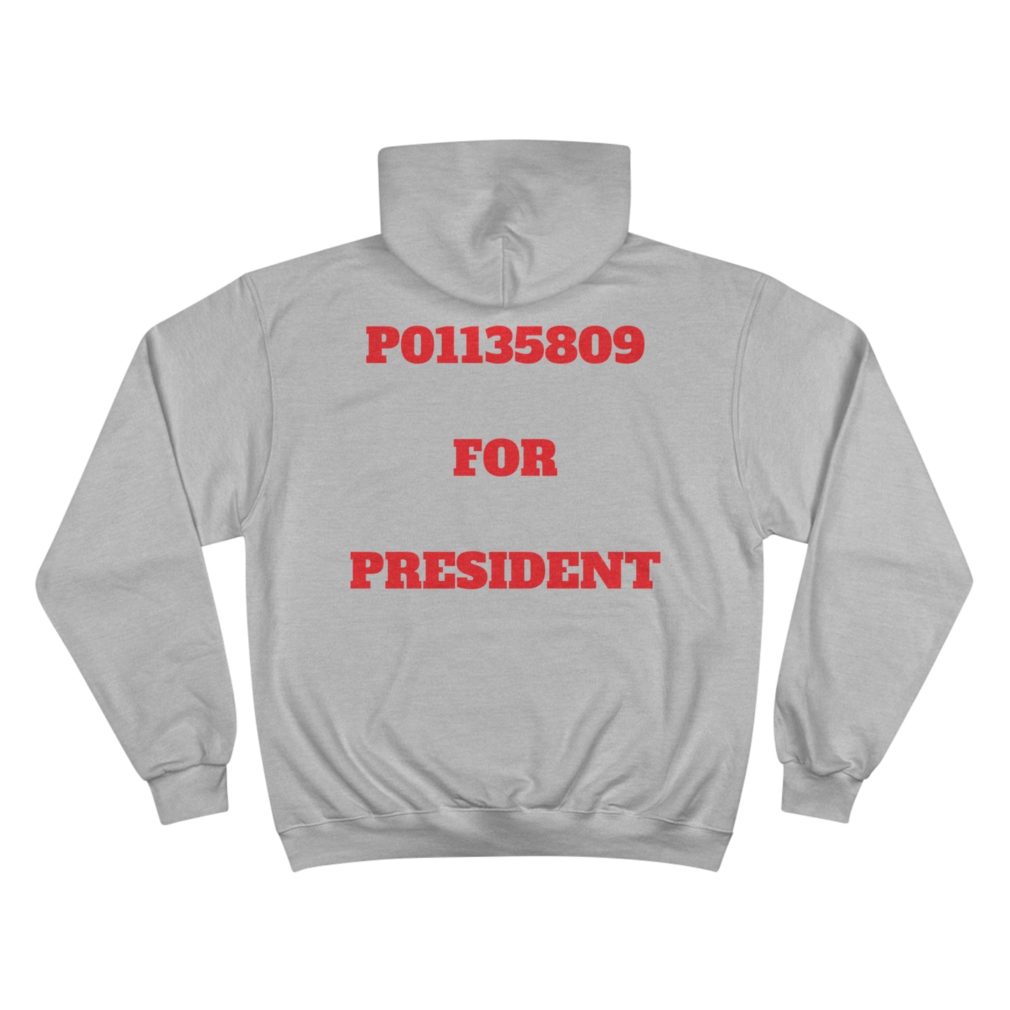 P01135809 For President Champion Hoodie