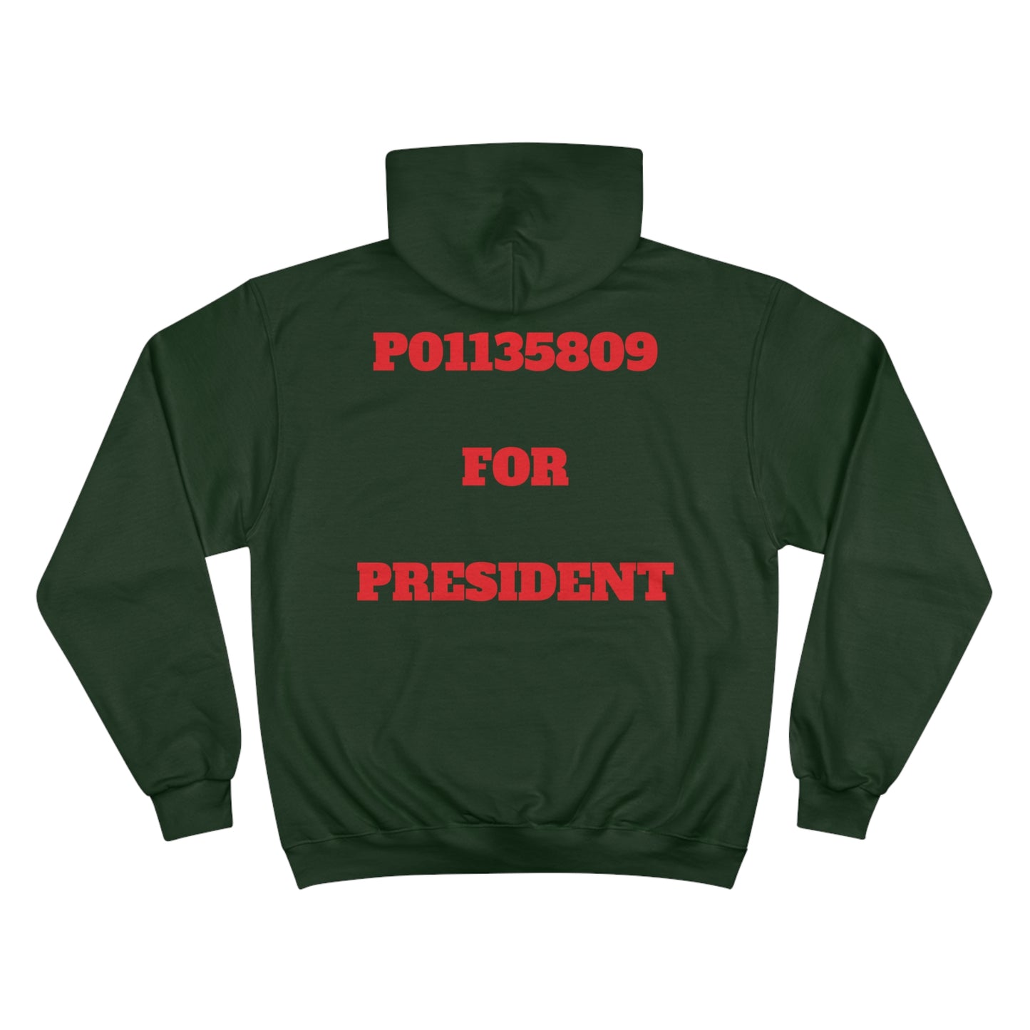 P01135809 For President Champion Hoodie