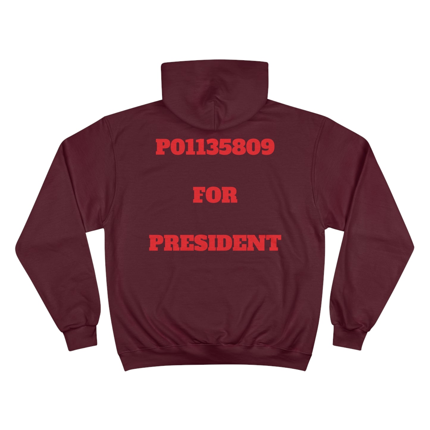 P01135809 For President Champion Hoodie