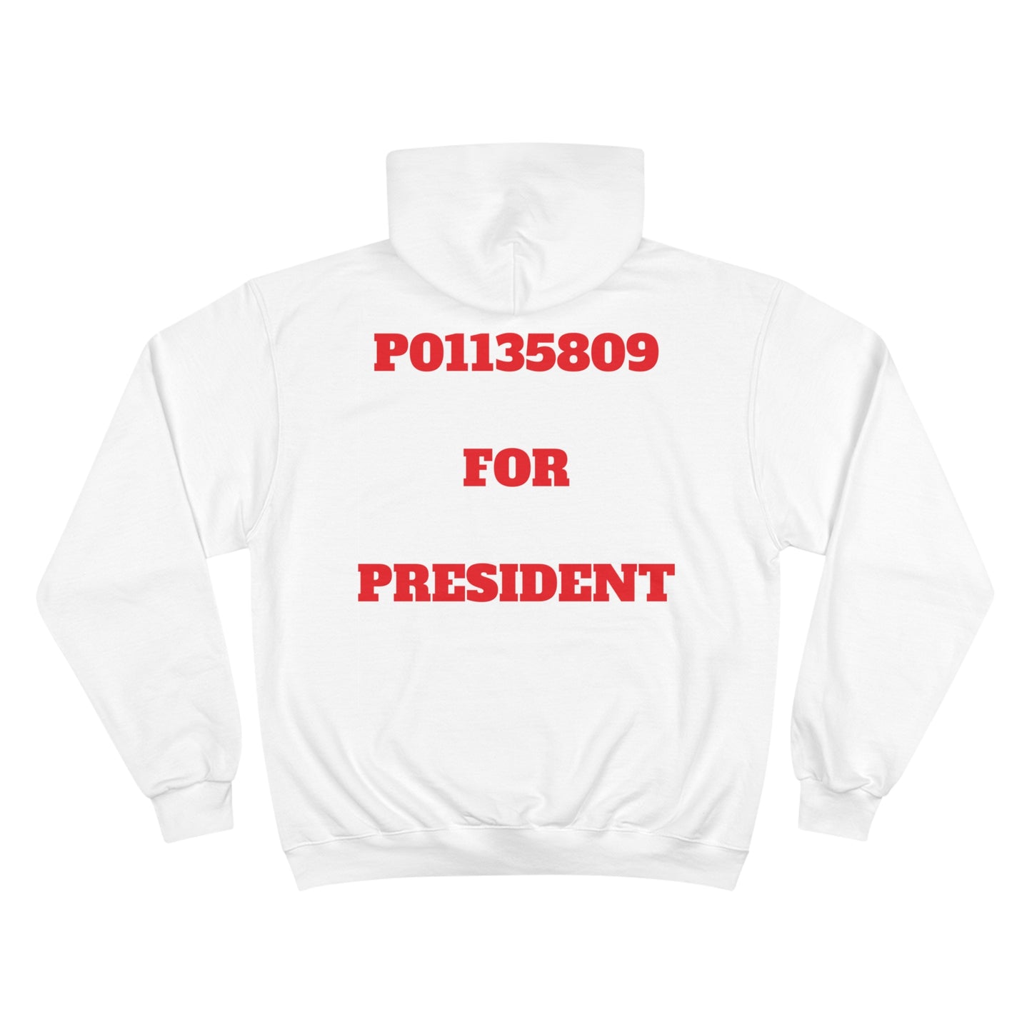 P01135809 For President Champion Hoodie