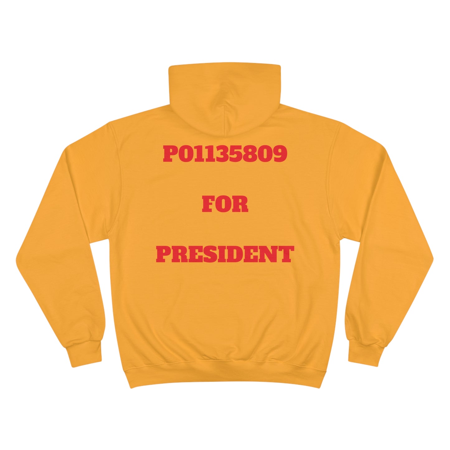P01135809 For President Champion Hoodie
