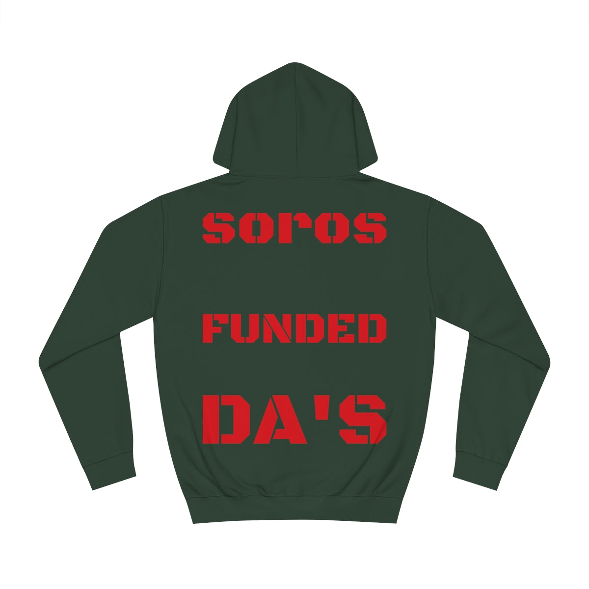 Soros Funded DA's Hoodie